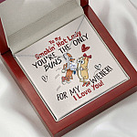 To My Smokin' Hot Lady You're The Only Buns For My Wiener I Love You Alluring Beauty Necklace