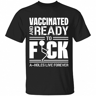 Vaccinated And Ready To, Black, Unisex T-Shirt