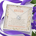 To My Future Wife I Was A Little Late To Be Your First Love I Love You Always And Forever Love Knot Necklace