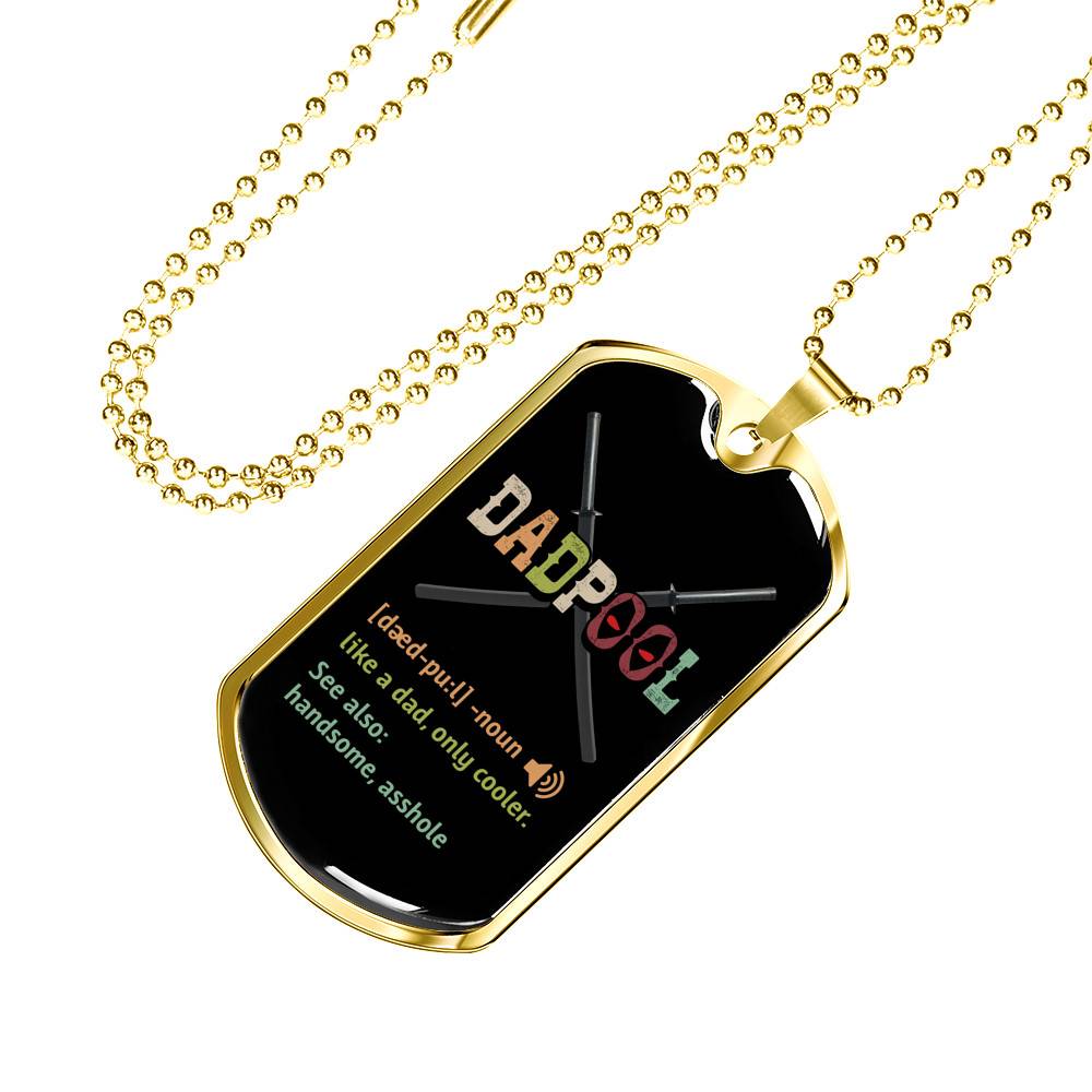 Dadpool Definition Like A Dad Only Cooler See Also Handsome Asshole Dog Tag Pendant Necklace