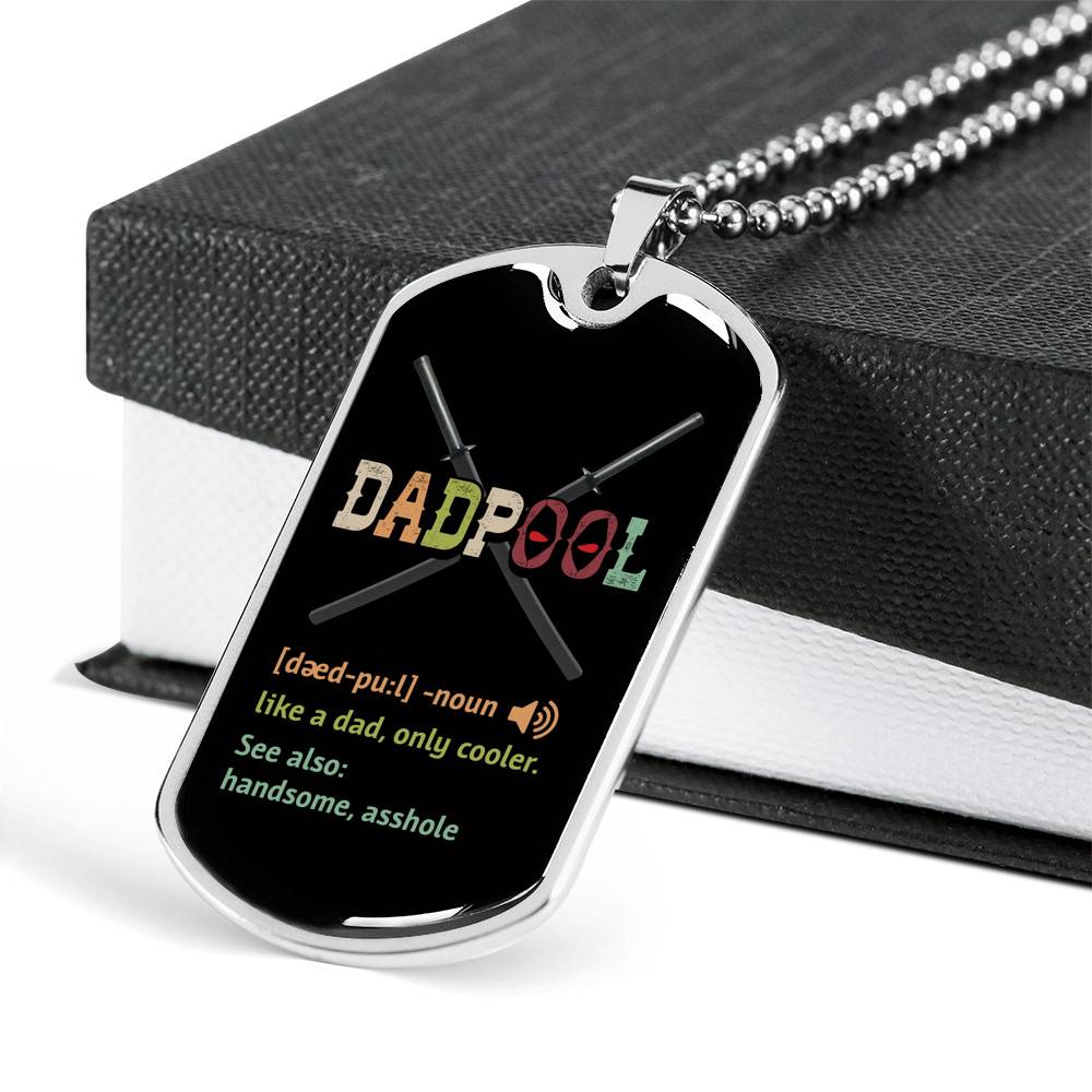Dadpool Definition Like A Dad Only Cooler See Also Handsome Asshole Dog Tag Pendant Necklace