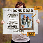 Personalized Photo To Bonus Dad You Didn't Give Me The Gift Of Life You Made My Life Better Canvas Prints - Unframed Poster