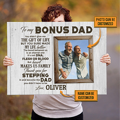 Personalized Photo To Bonus Dad You Didn't Give Me The Gift Of Life You Made My Life Better Canvas Prints - Unframed Poster
