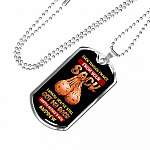 Personalized Even Though I'm Not from Your Sack I Know You've Still Got My Back Dad Balls Dog Tag Pendant Necklace
