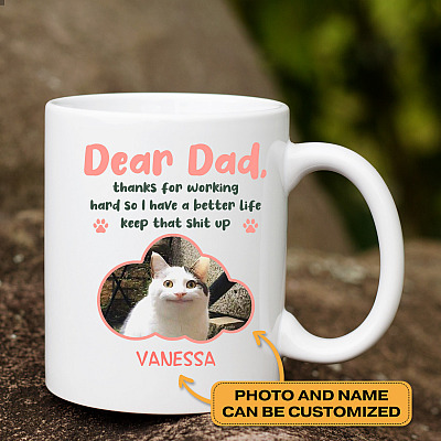 Custom Photo Dear Dad Mug Thanks for Working Hard So I Have a Better Life Coffee Mug - Beer Stein