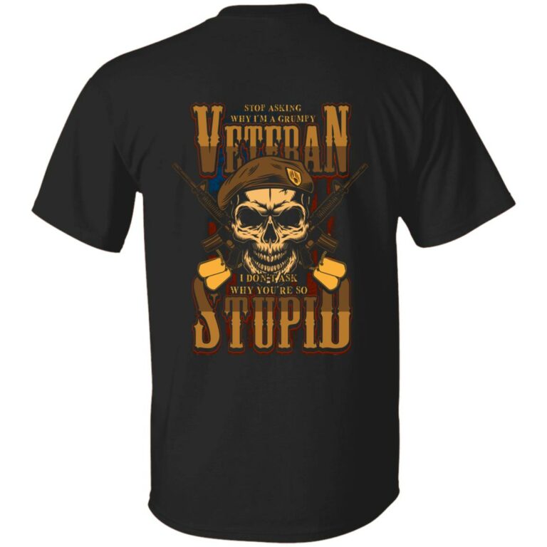 Stop Asking Why I'm A Grumpy, Black, Unisex T-Shirt