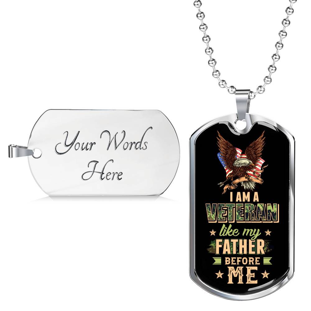 I Am A Veteran Like My Father Before Me Veteran Dog Tag Pendant Necklace I Am A Veteran Like My Father Before Me Veteran Dog Tag Pendant Necklace