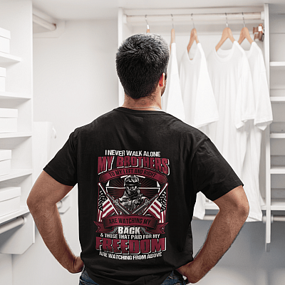 Alternative view of I Never Walk Alone My Brothers Are Watching My Back Shirt - Veteran Shirt
