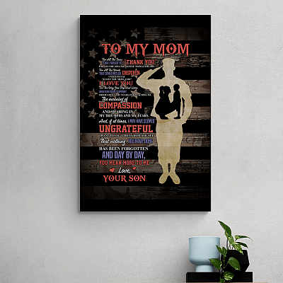 From Son to Mom Military For All The Times That I Forgot To Thank You You Mean More To Me Canvas Prints - Unframed Poster