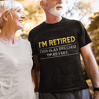 Alternative view of I'm Retired This Is As Dressed Up As I Get Funny T-Shirt - V-Neck Shirt