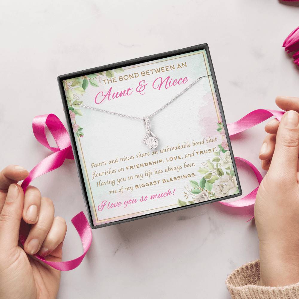 The Bond Between An Aunt And Niece I Love You So Much Alluring Beauty Necklace - Aunt And Niece Gifts The Bond Between An Aunt And Niece I Love You So Much Alluring Beauty Necklace - Aunt And Niece Gifts