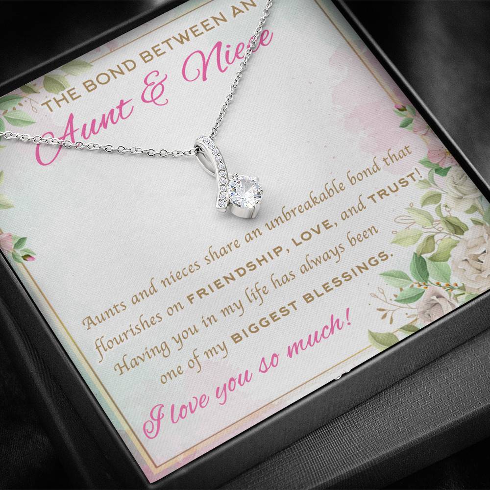 The Bond Between An Aunt And Niece I Love You So Much Alluring Beauty Necklace - Aunt And Niece Gifts The Bond Between An Aunt And Niece I Love You So Much Alluring Beauty Necklace - Aunt And Niece Gifts
