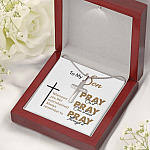 To My Son Whenever You Feel Overwhelmed Always Remember to Pray on It Artisan Crafted Cross Necklace