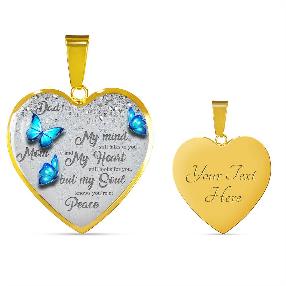 Personalized Butterflies My Mind Still Talk To You And My Heart Still Looks For You Heart Pendant Necklace-Bangle