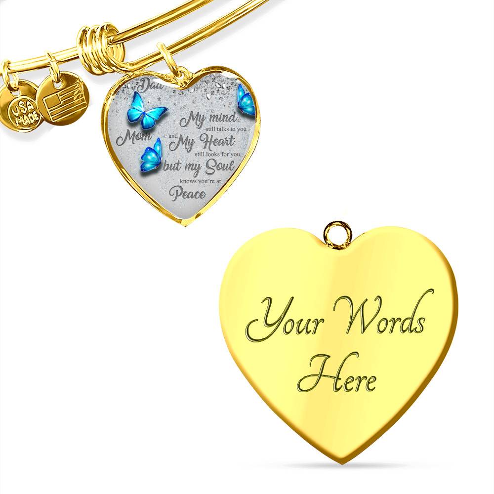Personalized Butterflies My Mind Still Talk To You And My Heart Still Looks For You Heart Pendant Necklace-Bangle