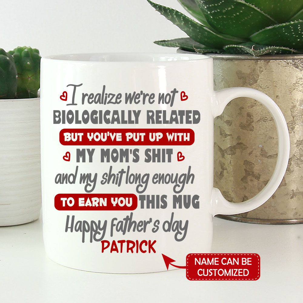 1VT. We're Not Biologically Related Step Dad mug mk2