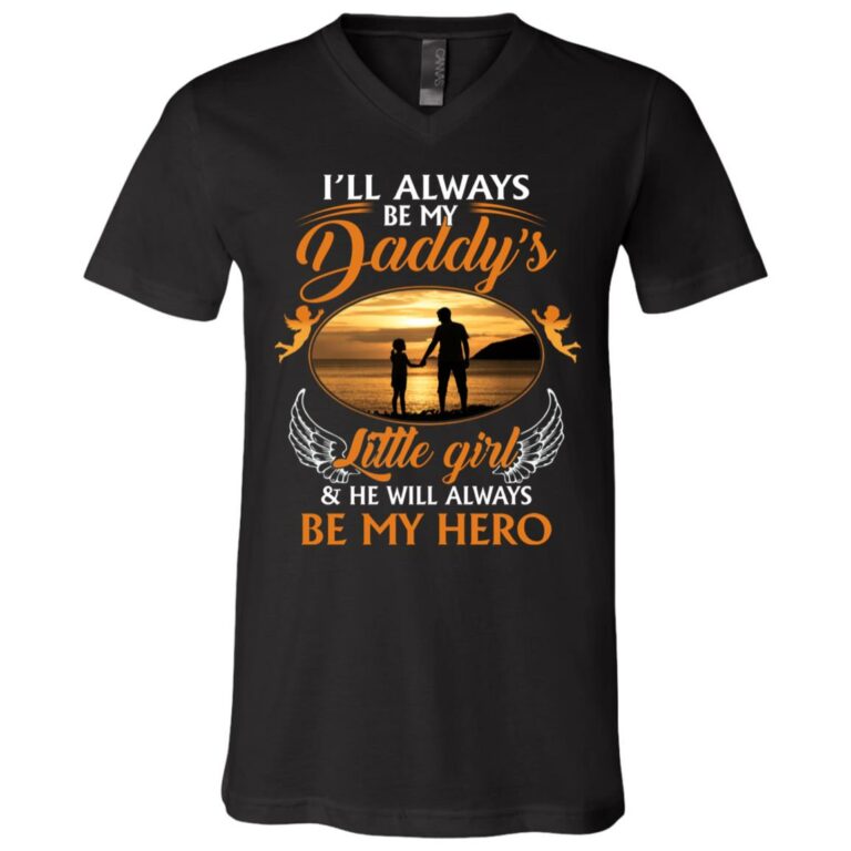 I'll Always Be My Daddy's LitShir, Black, V-Neck T-Shirt