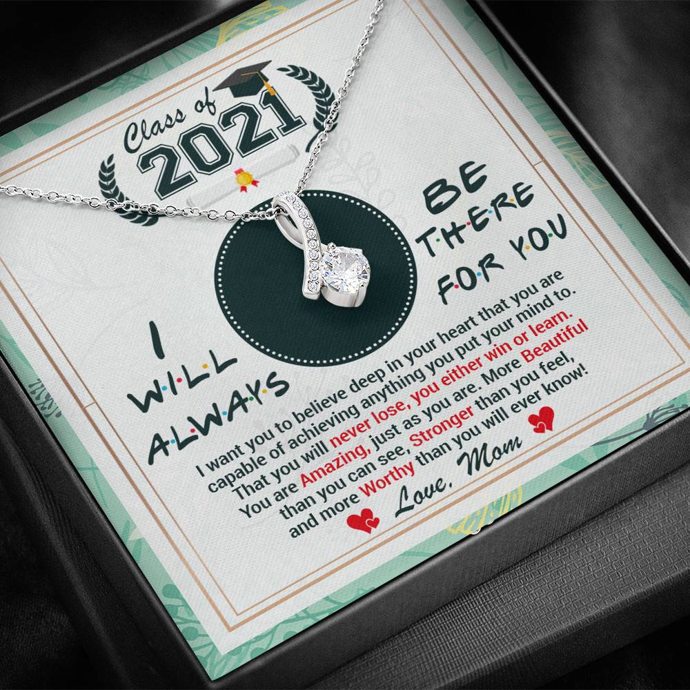 Class Of 2021 Friends I Will Always Be There For You You Are Amazing Just As You Are Alluring Beauty Necklace Class Of 2021 Friends I Will Always Be There For You You Are Amazing Just As You Are Alluring Beauty Necklace