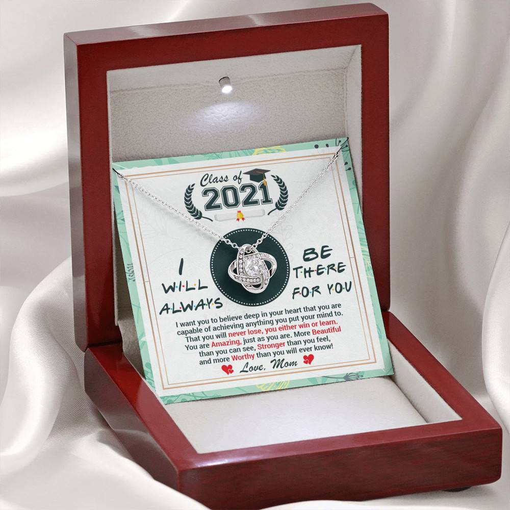 Class Of 2021 Friends I Will Always Be There For You You Are Amazing Just As You Are Love Knot Necklace Class Of 2021 Friends I Will Always Be There For You You Are Amazing Just As You Are Love Knot Necklace