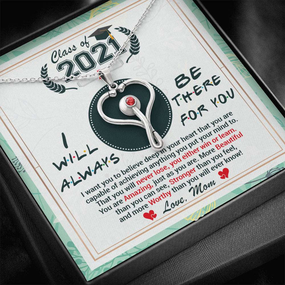 Class Of 2021 Friends I Will Always Be There For You You Are Amazing Just As You Are Stethoscope Necklace Class Of 2021 Friends I Will Always Be There For You You Are Amazing Just As You Are Stethoscope Necklace
