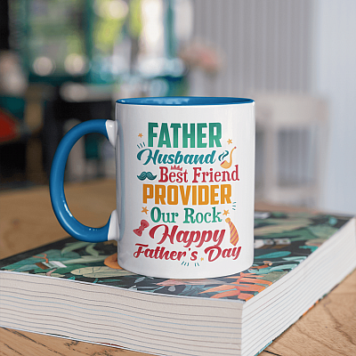 Father Husband Best Friend Provider Our Rock Happy Father's Day Accent Mug