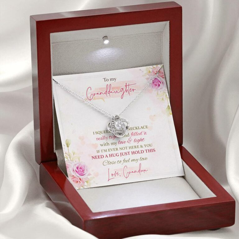 To My Granddaughter I Squeezed This Necklace Really Tight From Grandma Love Knot Necklace