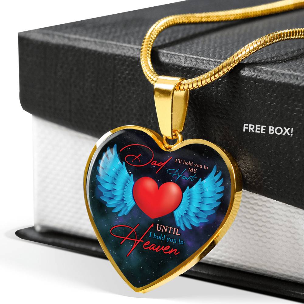 Angel Wings Dad I'll Hold You in My Heart Until I Hold You in Heaven Heart Pendant Necklace
