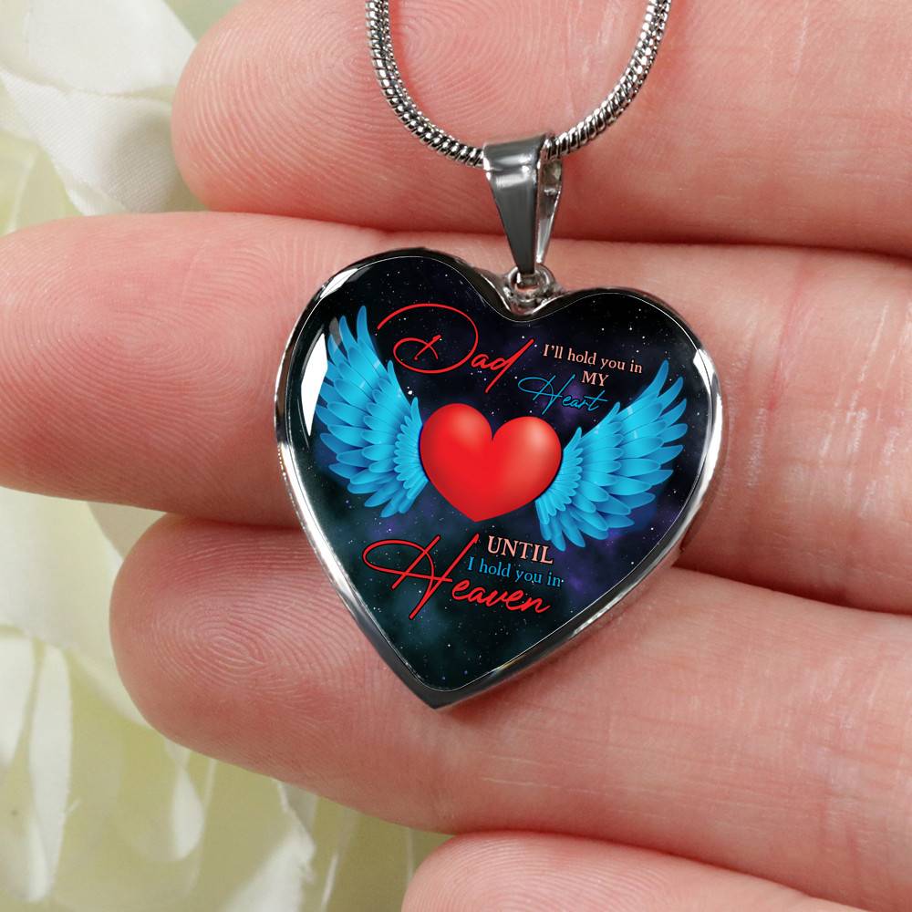 Angel Wings Dad I'll Hold You in My Heart Until I Hold You in Heaven Heart Pendant Necklace
