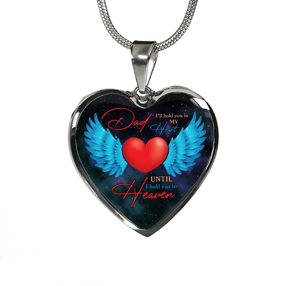 Angel Wings Dad I'll Hold You in My Heart Until I Hold You in Heaven Heart Pendant Necklace