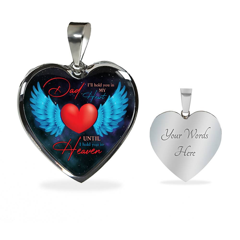 Angel Wings Dad I'll Hold You in My Heart Until I Hold You in Heaven Heart Pendant Necklace