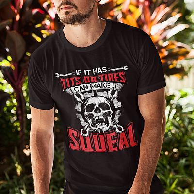 Alternative view of If It Has Tits Or Tires I Can Make It Squeal Shirt - Mechanic Shirt - Tits And Tires Shirt