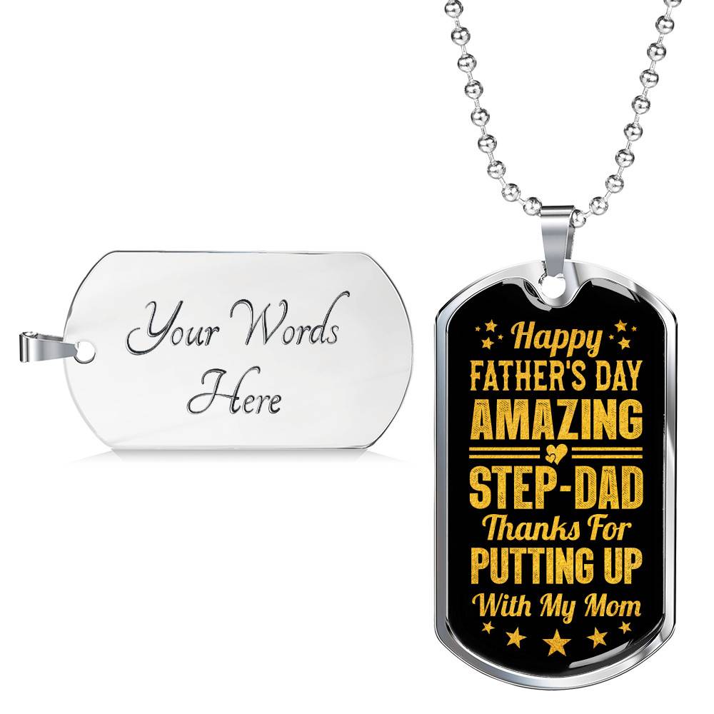 Happy Father's Day Amazing Step-Dad Thanks for Putting up With My Mom Dog Tag Pendant Necklace - Gifts for Dad