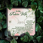 To My Future Wife I Was A Little Late To Be Your First Love But I'm Prepared To Be Your Last Scripted Love Pendant Necklace