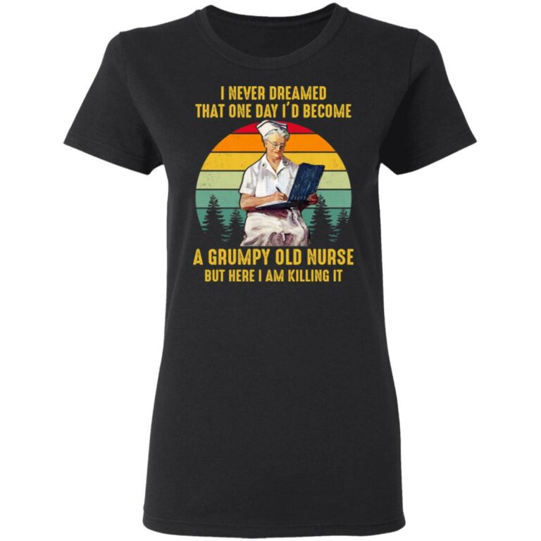 I Never Dreamed That One Day Shirt, Black, Ladies T-Shirt
