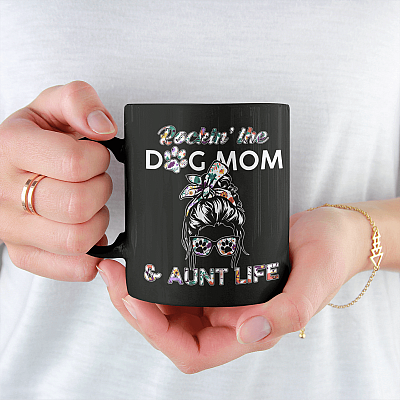 Rockin' The Dog Mom And Aunt Life Floral Ceramic Coffee Mug - Water Bottle - Beer Stein