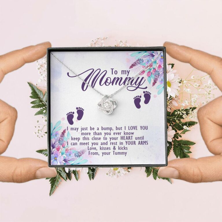 To My Mommy I May Just Be A Bump But I Love You More Than You Ever Know Love Your Tummy Love Knot Necklace