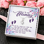 To My Mommy I May Just Be A Bump But I Love You More Than You Ever Know Love Your Tummy Alluring Beauty Necklace