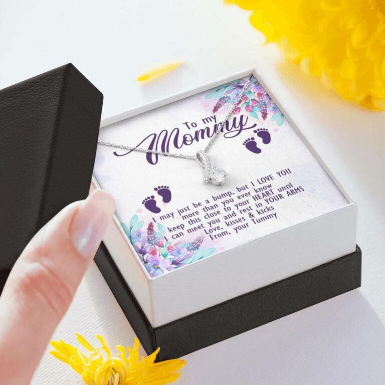 To My Mommy I May Just Be A Bump But I Love You More Than You Ever Know Love Your Tummy Alluring Beauty Necklace
