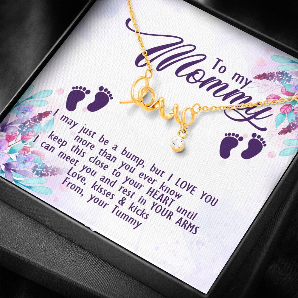 To My Mommy I May Just Be A Bump But I Love You More Than You Ever Know Love Your Tummy Scripted Love Necklace