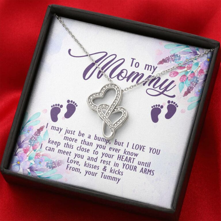 To My Mommy I May Just Be A Bump But I Love You More Than You Ever Know Love Your Tummy Double Hearts Necklace