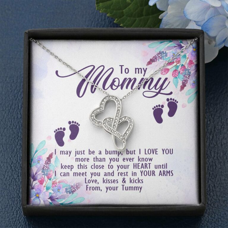 To My Mommy I May Just Be A Bump But I Love You More Than You Ever Know Love Your Tummy Double Hearts Necklace