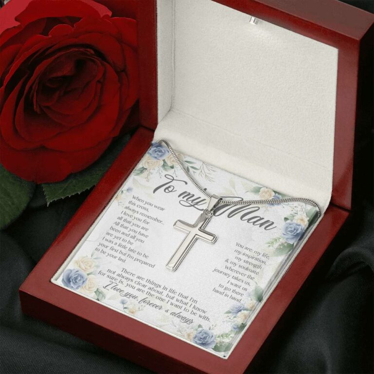 To My Man when You Wear This Cross Always Remember I Love You Artisan Crafted Cross Necklace