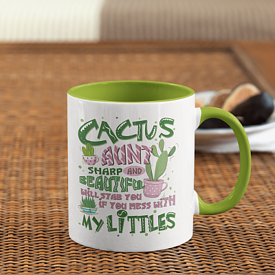 Cactus Aunt Sharp And Beautiful Will Stab You If You Mess With My Littles Accent Coffee Mug