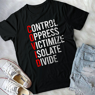 Alternative view of Covid Control Oppress Victimize Isolate Divide T-Shirt