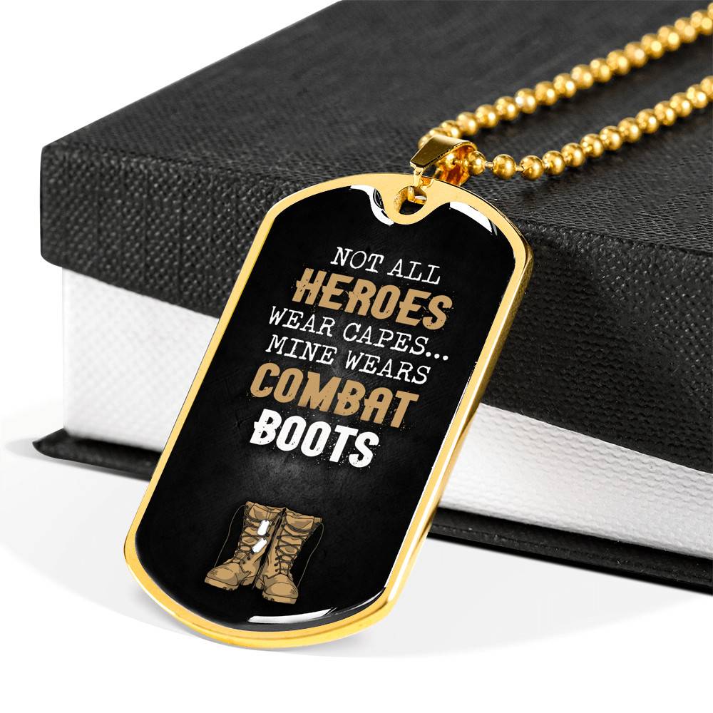 Military Dad Some Heroes Wear Capes Mine Wears Combat Boots Dog Tag Pendant Necklace