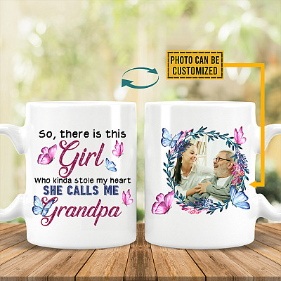 Personalized Photo So There Is This Girl Who Kinda Stole My Heart She Calls Me Grandpa Ceramic Coffee Mug
