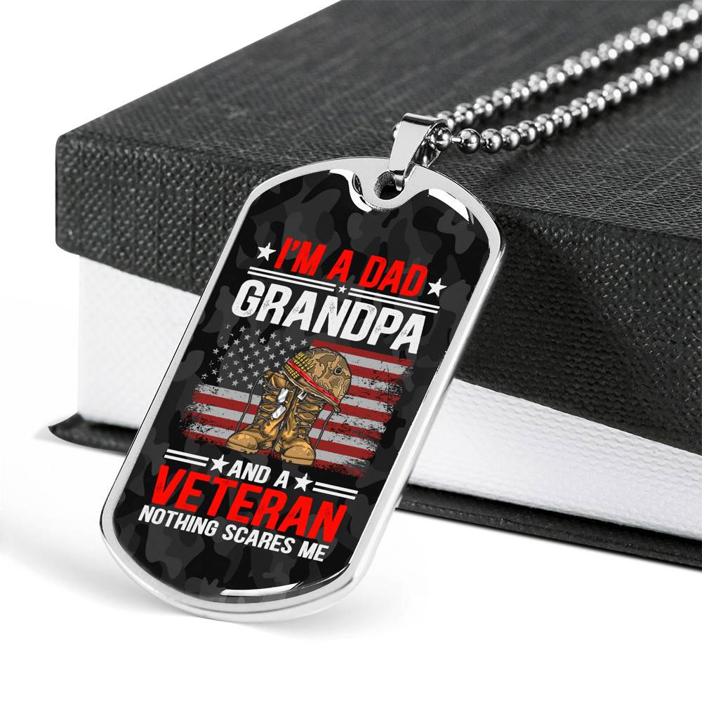 I'm A Dad Grandpa And A Veteran Nothing Scares Me Dog Tag Pendant Necklace - Grandpa Veteran Gifts