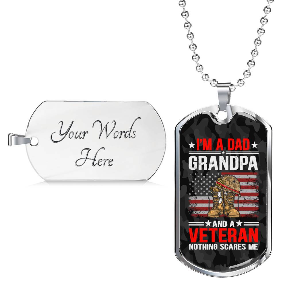 I'm A Dad Grandpa And A Veteran Nothing Scares Me Dog Tag Pendant Necklace - Grandpa Veteran Gifts