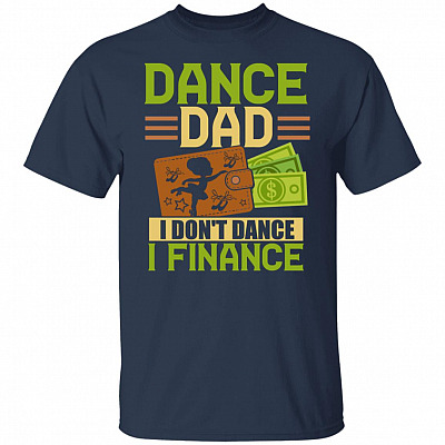 Dance Dad I Don't Dance, Navy, Unisex T-Shirt