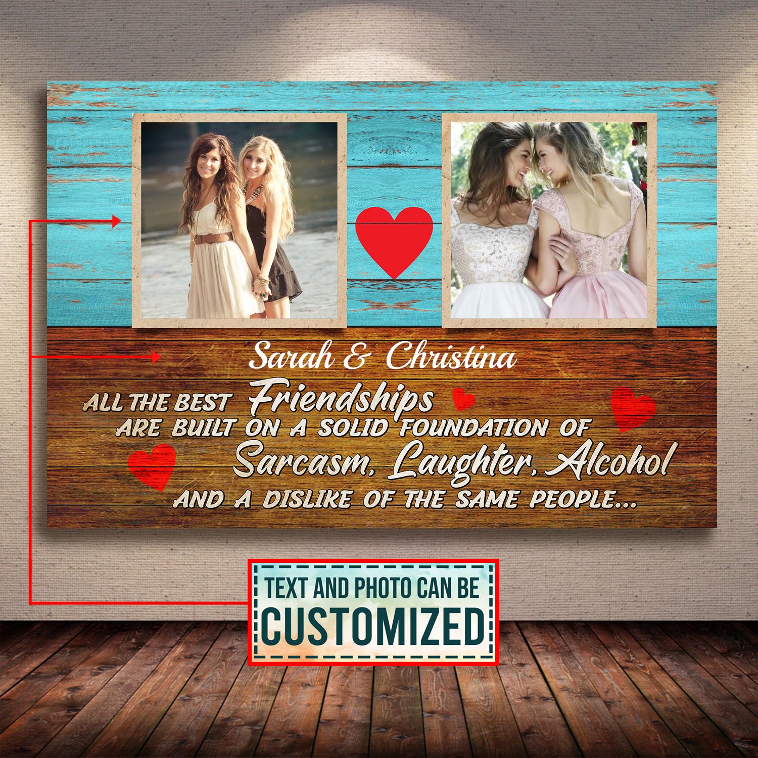 Custom Photo All The Best Friendships Are Built On Sarcasm Laughter And Dislike Same People